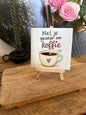 Met je gezeur om koffie